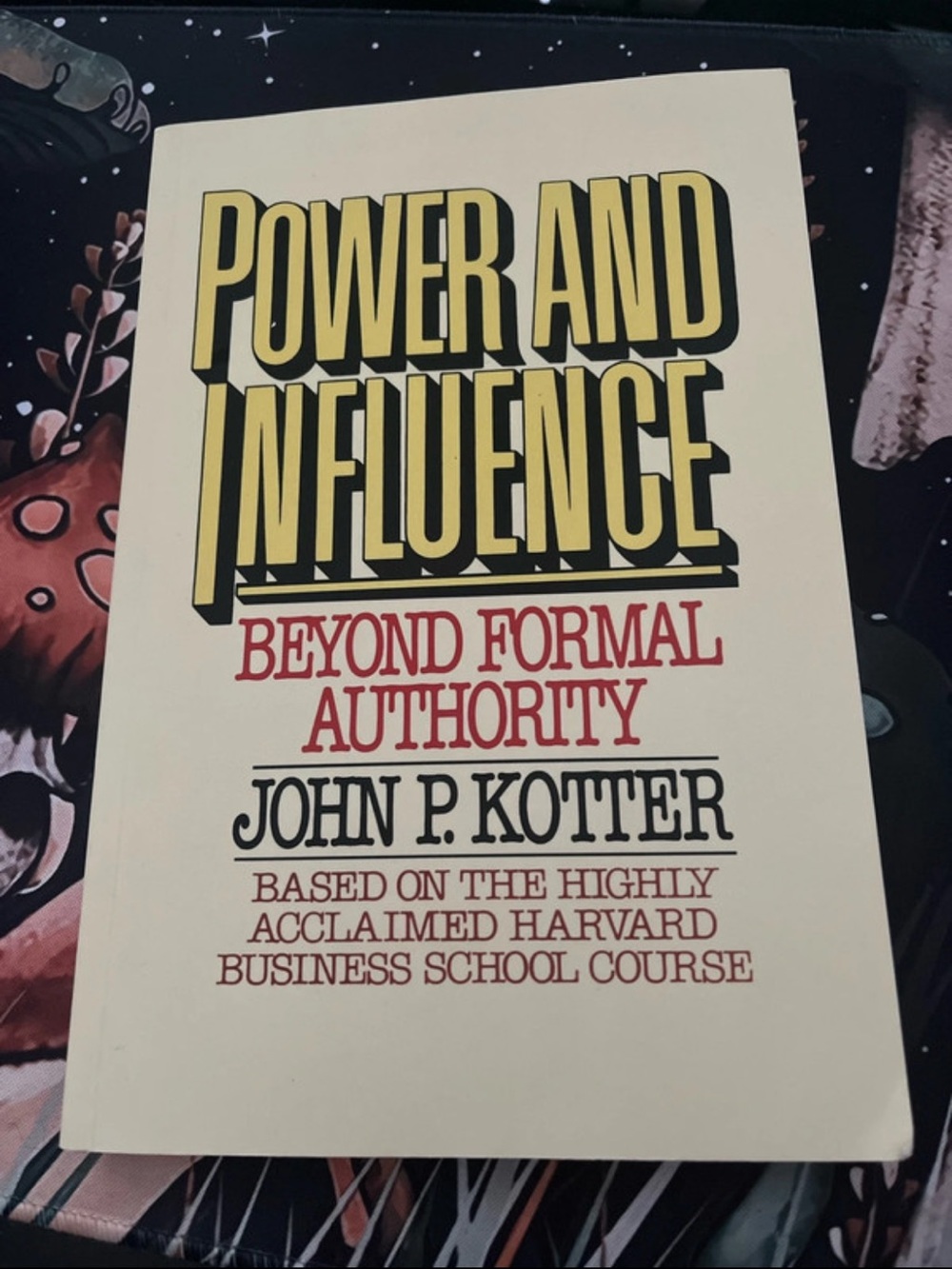 Power and Influence Beyond Formal Authority Book